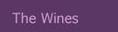 The Wines